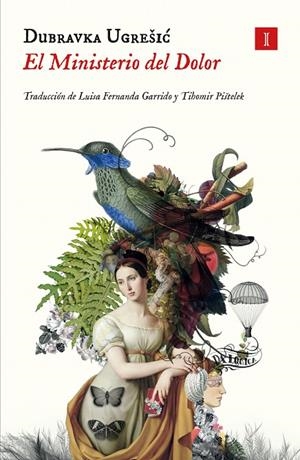 EL MINISTERIO DEL DOLOR | 9788419581365 | UGRESIC, DUBRAVKA | Llibreria Online de Tremp