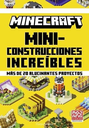 MINECRAFT OFICIAL: MINICONSTRUCCIONES INCREÍBLES | 9788491399063 | AB, MOJANG | Llibreria Online de Tremp