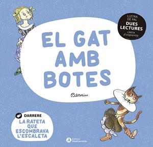 DUES LECTURES. EL GAT AMB BOTES. LA RATETA QUE ESCOMBRAVA L'ESCALETA | 9788419028037 | Llibreria Online de Tremp