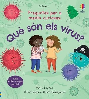 QUÈ SÓN ELS VIRUS? | 9781474995085 | DAYNES, KATIE | Llibreria Online de Tremp