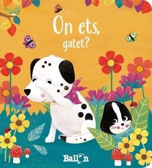 ON ETS, GATET? | 9789403220611 | BALLON | Llibreria Online de Tremp