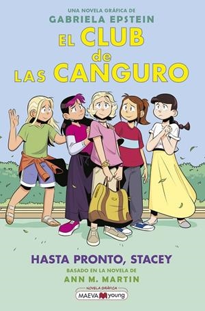 EL CLUB DE LAS CANGURO 11: HASTA PRONTO, STACEY | 9788419638595 | EPSTEIN, GABRIELA | Llibreria Online de Tremp