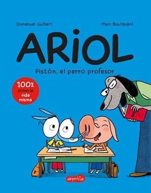 ARIOL 7: PISTÓN, EL PERRO PROFESOR (CÓMIC INFANTIL) | 9788418774966 | GUIBERT, EMMANUEL | Llibreria Online de Tremp