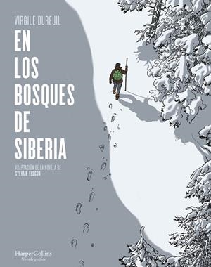 EN LOS BOSQUES DE SIBERIA | 9788491396505 | SYLVAIN, TESSO | Llibreria Online de Tremp