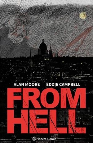 FROM HELL (NUEVA EDICIÓN) | 9788411611398 | MOORE, ALAN/CAMPBELL, EDDIE | Llibreria Online de Tremp
