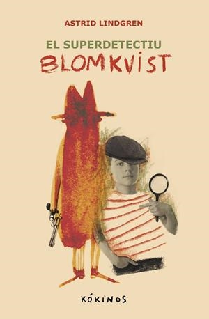 EL SUPER DETECTIU BLOMKVIST | 9788419475596 | LINDGREN, ASTRID | Llibreria Online de Tremp