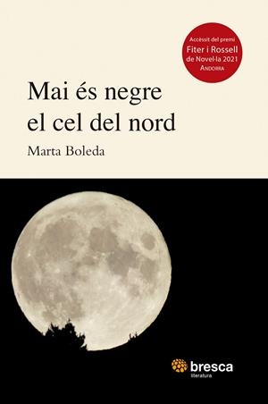 MAI ÉS NEGRE EL CEL DEL NORD | 9788410235045 | BOLEDA, MARTA | Llibreria Online de Tremp