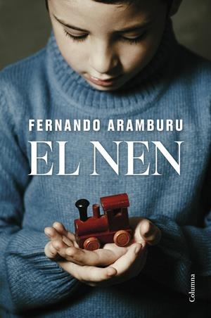 EL NEN | 9788466432085 | ARAMBURU IRIGOYEN, FERNANDO | Llibreria Online de Tremp