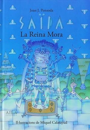SAÏDA. LA REINA MORA | 9788412629569