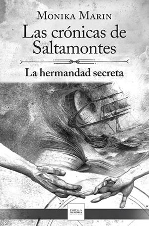 LAS CRÓNICAS DE SALTAMONTES - LA HERMANDAD SECRETA | 9788412761276 | MARIN, MONIKA | Llibreria Online de Tremp