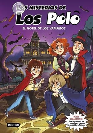 LOS MISTERIOS DE LOS POLO 2. EL HOTEL DE LOS VAMPIROS | 9788408280415 | LOS POLO | Llibreria Online de Tremp