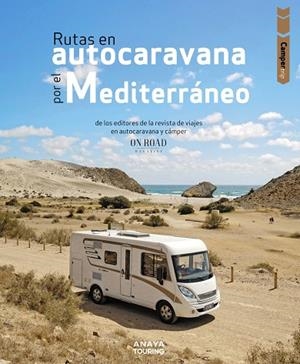 RUTAS EN AUTOCARAVANA POR EL MEDITERRÁNEO | 9788491585930 | BELTRÁN MONJE, LOLI/RODRÍGUEZ MARTÍNEZ, CONRADO | Llibreria Online de Tremp