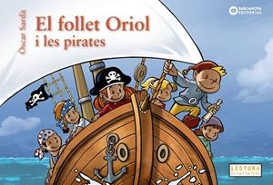 EL FOLLET ORIOL I LES PIRATES | 9788448963200 | SARDÀ, ÒSCAR | Llibreria Online de Tremp