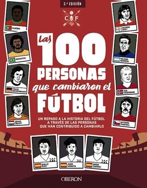 LAS 100 PERSONAS QUE CAMBIARON EL FÚTBOL | 9788441542334 | GONZÁLEZ ROBLES, GUILLERMO/GARCÍA ARROITA, JUAN/CAMPOY ORTEGA, DIEGO | Llibreria Online de Tremp