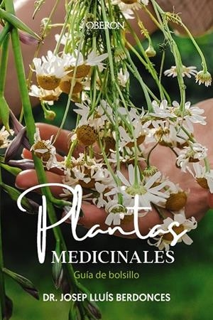 PLANTAS MEDICINALES. GUÍA DE BOLSILLO | 9788441549463 | BERDONCES SERRA, JOSEP LLUÍS | Llibreria Online de Tremp