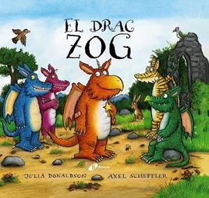 EL DRAC ZOG | 9788413493213 | DONALDSON, JULIA | Llibreria Online de Tremp