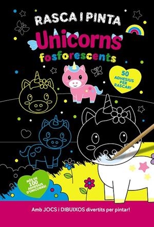 RASCA I PINTA UNICORNS FOSFORESCENTS | 9788413493084 | VARIOS AUTORES | Llibreria Online de Tremp