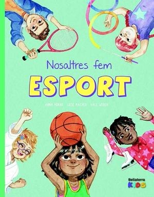 NOSALTRES FEM ESPORT | 9788418723858 | ANNA HORAK; LIESE MACHER; VALE WEBER | Llibreria Online de Tremp