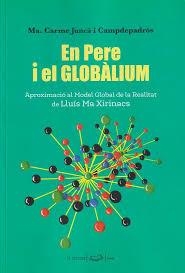 EN PERE I EL GLOBÀLIUM | 9788496591387 | M. CARME JUNCÀ I CAMPDEPARÓS | Llibreria Online de Tremp