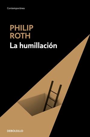 LA HUMILLACIÓN | 9788499087429 | ROTH, PHILIP | Llibreria Online de Tremp