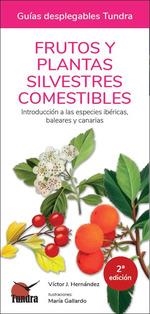 FRUTOS Y PLANTAS SILVESTRES COMESTIBLES | 9788418458729