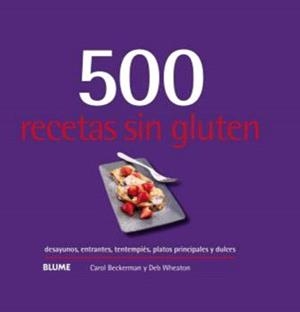 500 RECETAS SIN GLUTEN (2024) | 9788410048751 | BECKERMAN, CAROL | Llibreria Online de Tremp