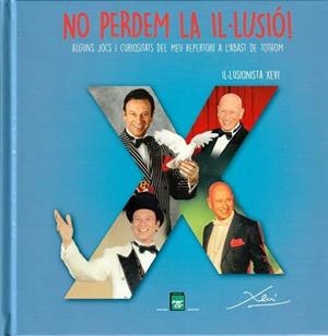 NO PERDEM LA IL·LUSIÓ! | 9788410087224 | SALA COSTA, XAVIER | Llibreria Online de Tremp