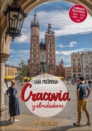 GUÍA MULTIMEDIA CRACOVIA Y ALREDEDORES | 9788409277414 | RODRIGUEZ PEREZ, ADRIAN
