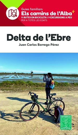 DELTA DE L'EBRE | 9788470111020 | BORREGO PEREZ, JUAN CARLOS | Llibreria Online de Tremp