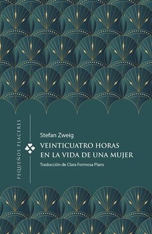 VEINTICUATRO HORAS EN LA VIDA DE UNA MUJER | 9788412579376 | ZWEIG, STEFAN | Llibreria Online de Tremp