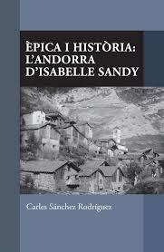 EPICA I  HISTORIA: L'ANDORRA D'ISABELLE SANDY | 9789992091166 | CARLES SANCHEZ RODRIGUEZ | Llibreria Online de Tremp