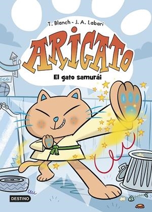 ARIGATO 1. EL GATO SAMURÁI | 9788408282549 | BLANCH, TERESA/LABARI, JOSÉ ÁNGEL | Llibreria Online de Tremp