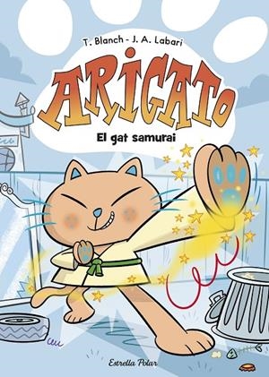 ARIGATO 1. EL GAT SAMURAI | 9788413898179 | BLANC, TERESA | Llibreria Online de Tremp