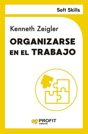 ORGANIZARSE EN EL TRABAJO | 9788410235113 | ZEIGLER, KENNETH | Llibreria Online de Tremp