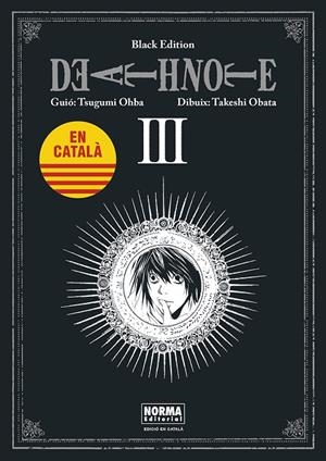 DEATH NOTE BLACK EDITION CATALA 03 | 9788467961478 | OHBA, TSUGUMI/OBATA, TAKESHI | Llibreria Online de Tremp