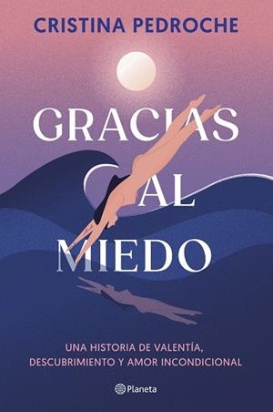 GRACIAS AL MIEDO | 9788408290957 | PEDROCHE, CRISTINA | Llibreria Online de Tremp