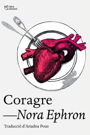 CORAGRE | 9788412793079 | EPHRON, NORA | Llibreria Online de Tremp