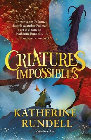 CRIATURES IMPOSSIBLES | 9788413898520 | RUNDELL, KATHERINE | Llibreria Online de Tremp
