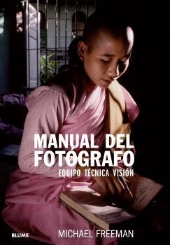 MANUAL DEL FOTÓGRAFO (2024) | 9788410048478 | FREEMAN, MICHAEL | Llibreria Online de Tremp