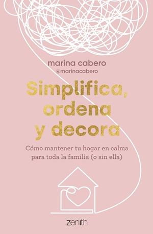 SIMPLIFICA, ORDENA Y DECORA | 9788408286035 | CABERO, MARINA | Llibreria Online de Tremp