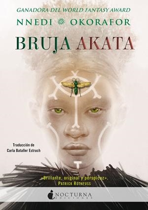 BRUJA AKATA | 9788417834395 | OKORAFOR, NNEDI | Llibreria Online de Tremp