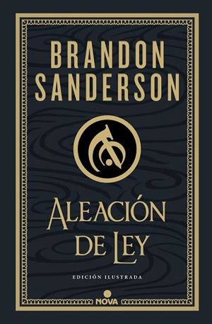 ALEACIÓN DE LEY (WAX & WAYNE: EDICIÓN ILUSTRADA 1) | 9788419260215 | SANDERSON, BRANDON