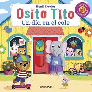 OSITO TITO. UN DÍA EN EL COLE | 9788408267324 | DAVIES, BENJI | Llibreria Online de Tremp