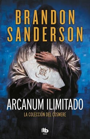 ARCANUM ILIMITADO | 9788413143408 | SANDERSON, BRANDON | Llibreria Online de Tremp
