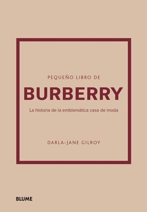 PEQUEÑO LIBRO DE BURBERRY | 9788410048492 | GILROY, DARLA-JANE | Llibreria Online de Tremp