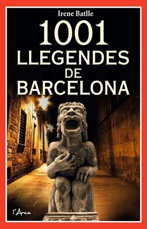 1001 LLEGENDES DE BARCELONA | 9788412727272 | BATLLE MOLA, IRENE