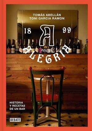 BAR ALEGRÍA | 9788410214064 | GARCÍA RAMÓN, TONI/ABELLÁN ALONSO DE MEDINA, TOMÁS | Llibreria Online de Tremp