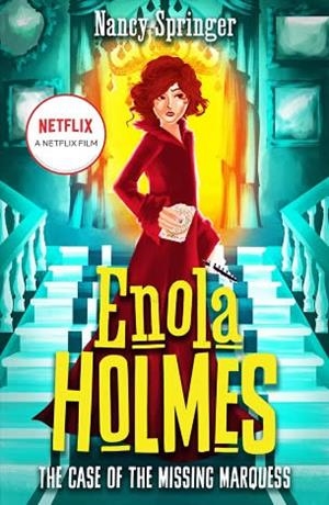 ENOLA HOLMES: THE CASE OF THE MISSING MARQUESS | 9781471411014 | NANCY SPRINGER | Llibreria Online de Tremp