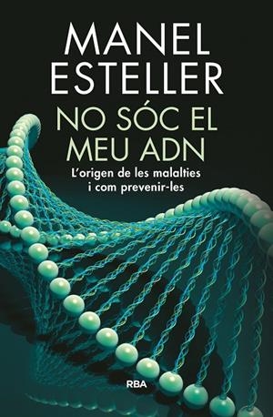 NO SÓC EL MEU ADN | 9788482648217 | ESTELLER, MANEL