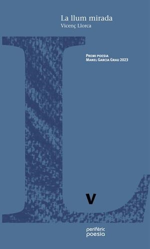 LA LLUM MIRADA | 9788412484090